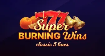 Super Burning Wins