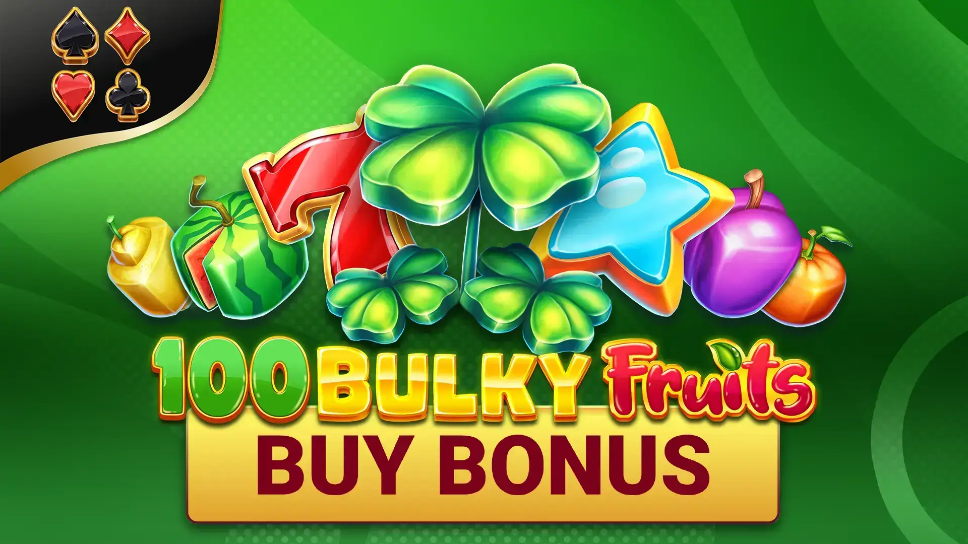 100 Bulky Fruits Buy Bonus