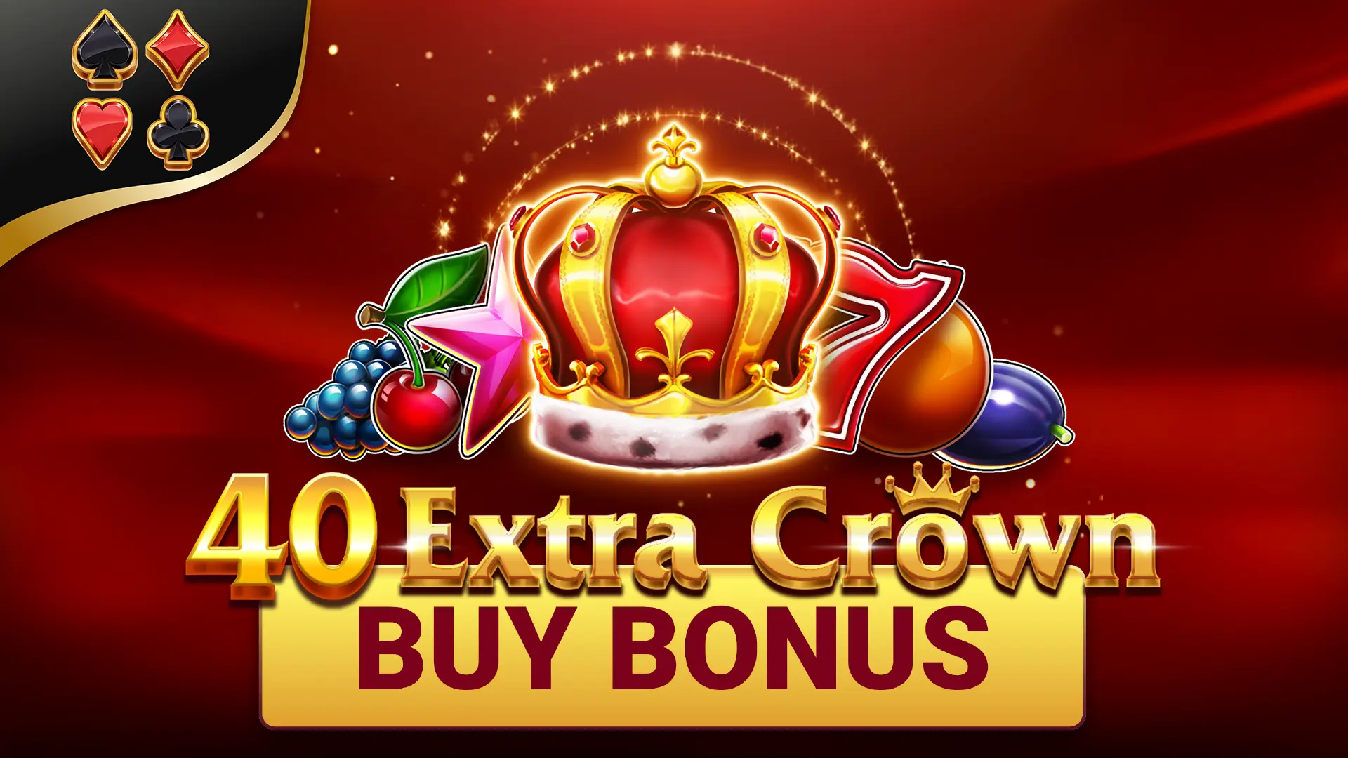 40 Extra Crown - Buy Bonus