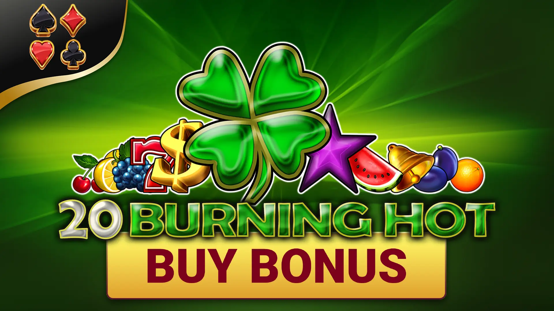 20 Burning Hot Buy Bonus